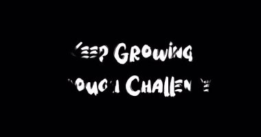 Zorluklarla Büyümeye Devam Et Metin Tipografi Grunge Geçiş Animasyon Efekti Siyah Arkaplan