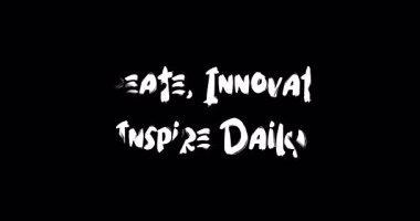 Grunge Geçiş Efekti Animasyon Metin Tipografisi Alıntı Oluştur, Yenilik Yap, İlham Ver.