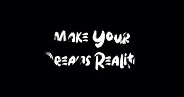 Grunge Geçiş Efekti Animasyon Metin Tipografisi Rüyalarınızı Gerçekleştirin.