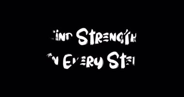 Grunge Geçiş Efekti Canlandırılmış Metin Tipografi Alıntılaması Her Adımda Güç Bulun.