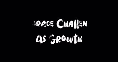 Grunge Geçiş Efekti Canlandırılmış Metin Tipografi Alıntısı Büyüme Gibi Zorlukları Kucaklıyor