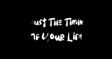 Grunge Geçiş Efekti Animasyon Metin Tipografi Alıntı Güven Hayatınızın Zamanlaması