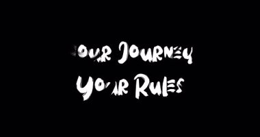 Yolculuğunuz, Kurallarınız Grunge Geçiş Efekti Cüretkar Metin Alıntılamanız