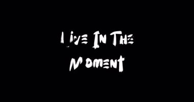 Anı yaşa. Cesur Metin Tipografisi Grunge Geçiş Animasyon Efekti Siyah Arkaplan