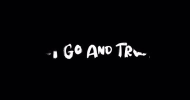 Let Go And Trust Bold Metin Tipografi Grunge Geçiş Animasyon Efekti Siyah Arkaplan Efekti