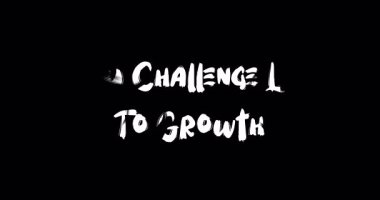 Her Meydan Okuma Büyüme Grunge Geçiş Efekti Canlandırılmış Cesur Metin Alıntılamasına Öncülük Eder