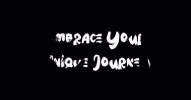 Eşsiz Yolculuğunuzu Kucakla Metin Tipografi Grunge Geçiş Animasyon Efekti Siyah Arkaplan