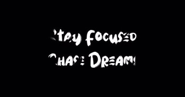 Odaklan, Chase Dreams Cesur Metin Tipografisi Grunge Geçiş Animasyon Efekti Siyah Arkaplan Efekti