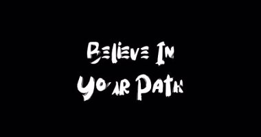 Kendi Yoluna İnan Metin Tipografisi Grunge Geçiş Animasyon Efekti Siyah Arkaplan Efekti