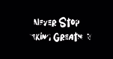 Grunge Geçiş Efekti Canlandırılmış Kalın Metin Tipografi Alıntılaması Büyüklüğü Aramaktan Hiç Vazgeçmiyor