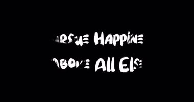 Grunge Geçiş Efekti Animasyon Metni Tipografi Alıntı Takibi Mutluluğu Her şeyden Önce Gelir.