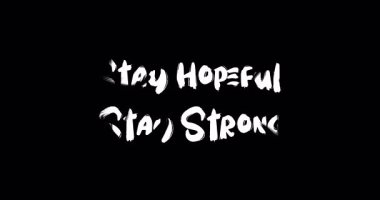 Grunge Geçiş Efekti Animasyon Cesur Metin Tipografisi Alıntı Umutlu, Güçlü Kalın