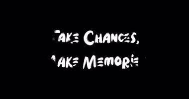 Grunge Geçiş Efekti Animasyon Metin Tipografisi Alıntı Şansları Al, Anılar Yap