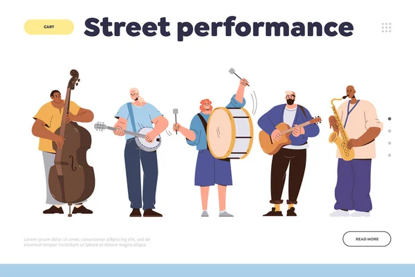 街头表演登陆页面模板 卡通音乐家乐队演奏不同的乐器 表演矢量插图 男主角给予生命的音乐会网站设计 — 图库矢量图片