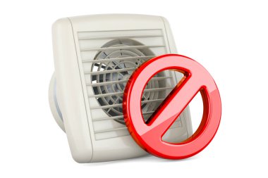 Yasaklama işaretli vantilatör. Beyaz arkaplanda 3B görüntüleme izole edildi