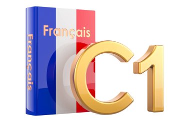 C1 French level, concept. Level Advanced, 3D rendering isolated on white background clipart