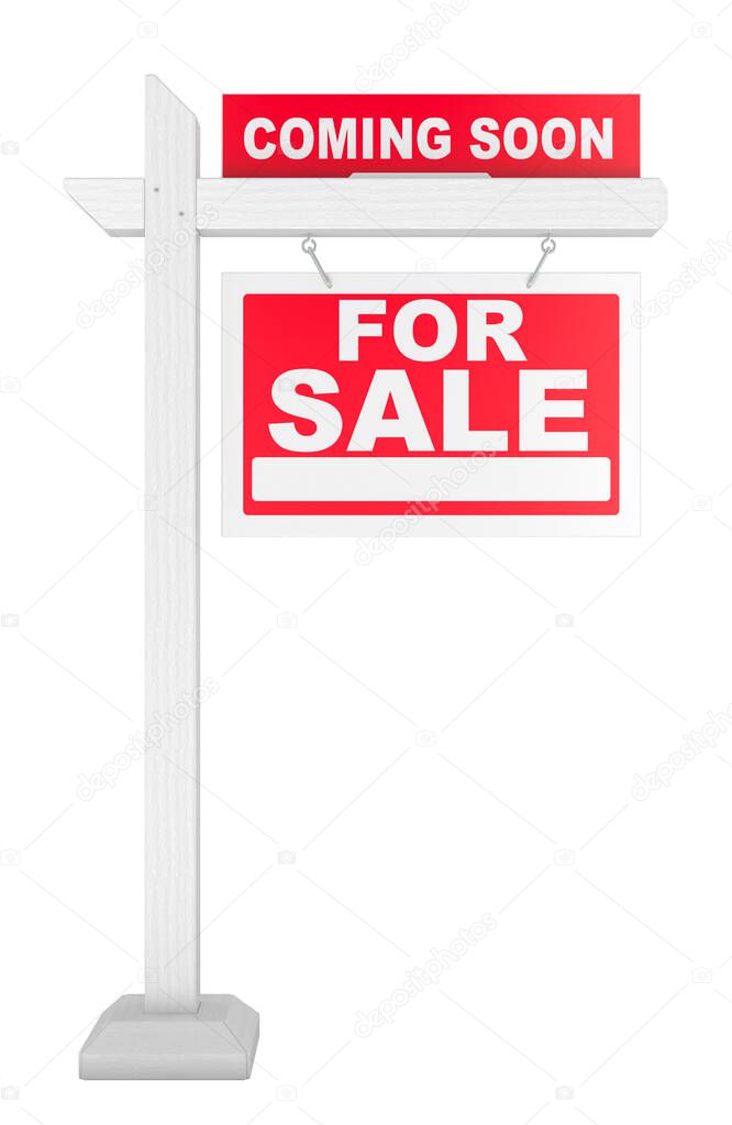 Real Estate Sign FOR SALE, COMING SOON. 3D rendering isolated on white background