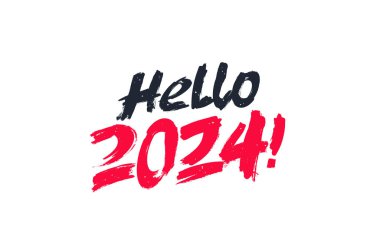 Mektup. Merhaba 2024! Mutlu yıllar. Elle çizilmiş şık bir yazı. Yeni yıl tebrik kartı. Modern fırça yazı tipi. Beyaz arkaplanda vektör illüstrasyonu.