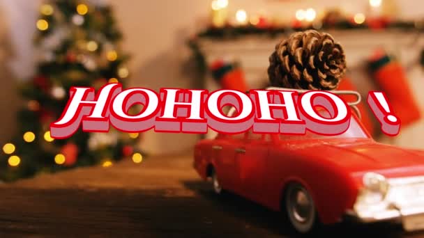Animacja Tekstu Hohohoho Nad Dekoracjami Świątecznymi Zabawkowym Samochodem Boże Narodzenie — Wideo stockowe