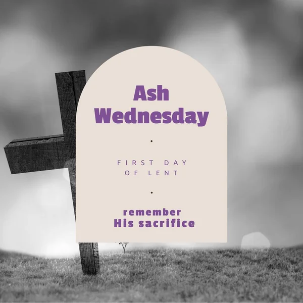 Ash wednesday, first day of lent, remember his sacrifice text in arch with cross on grassy land. Digital composite, copy space, abstract, christianity, holy, prayer, fasting, lent, belief, religion.