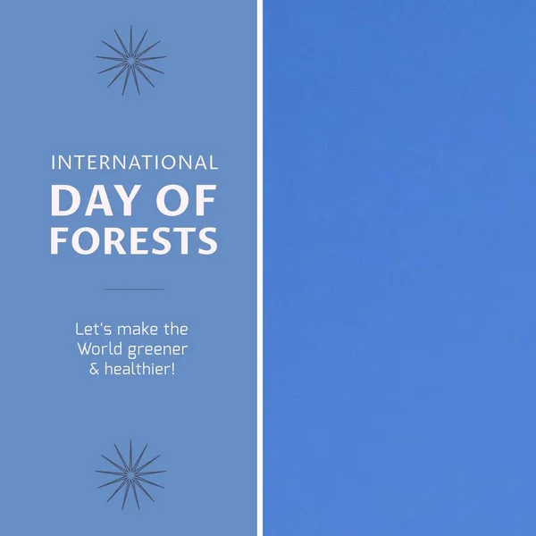 Composition of international day of forests text on blue background. International day of forests and celebration concept digitally generated image.