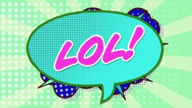 Animation of lol text over a retro speech bubble against dots row pattern on green background. Comic and expression concept