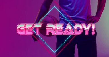 Animation of get ready text over basketball player and neon diamonds. Sports and communication concept digitally generated video.