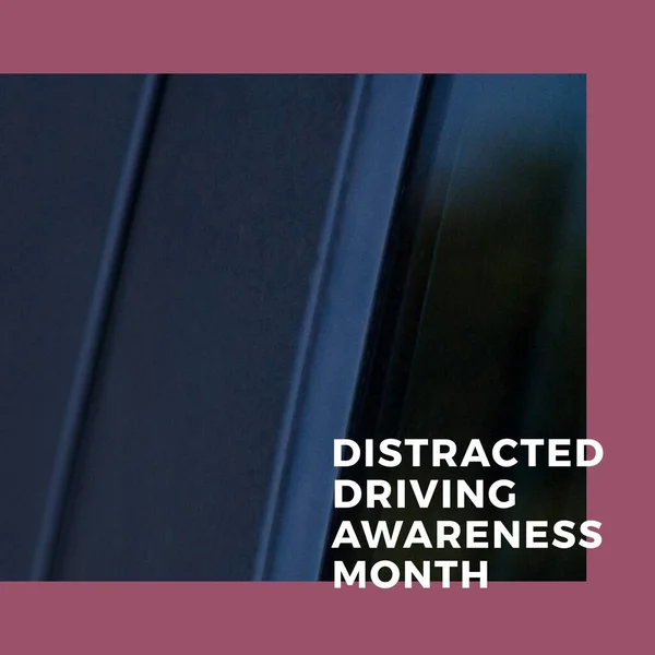 Composition Distracted Driving Awareness Month Text Dark Blurred Background Distracted — 图库照片
