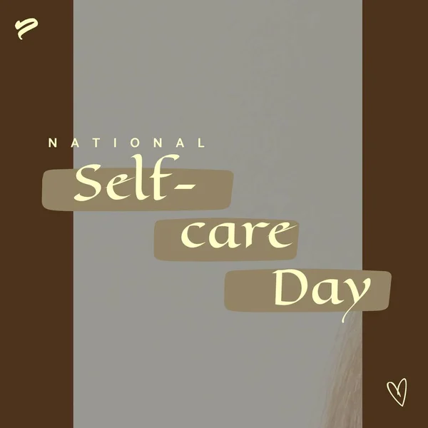 Composition of national self-care day text and copy space over grey and brown background. National self-care day and mental health awareness concept digitally generated image.