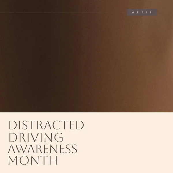 Composition of distracted driving awareness month text on brown background with copy space. Distracted driving awareness month concept digitally generated image.