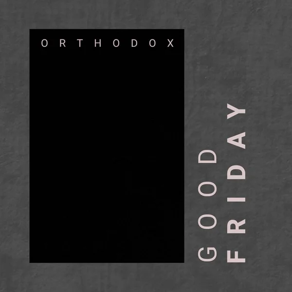 Composition of orthodox good friday text and copy space over grey and black background. Orthodox good friday, christianity, faith and religion concept digitally generated image.