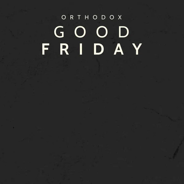 Composition of orthodox good friday text and copy space over grey background. Orthodox good friday, christianity, faith and religion concept digitally generated image.