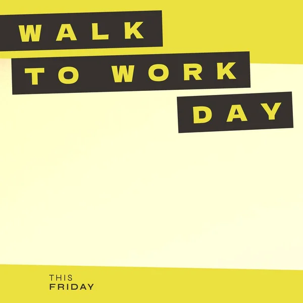 Composition of walk to work day text and copy space over white background. Walk to work day and celebration concept digitally generated image.