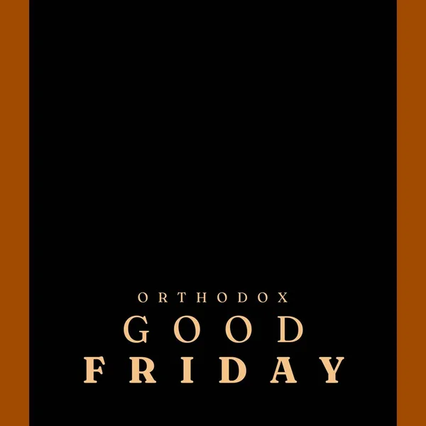 Composition of orthodox good friday text and copy space over black background. Orthodox good friday, christianity, faith and religion concept digitally generated image.