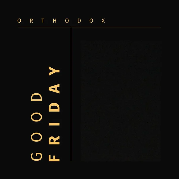 Composition of orthodox good friday text and copy space over black background. Orthodox good friday, christianity, faith and religion concept digitally generated image.