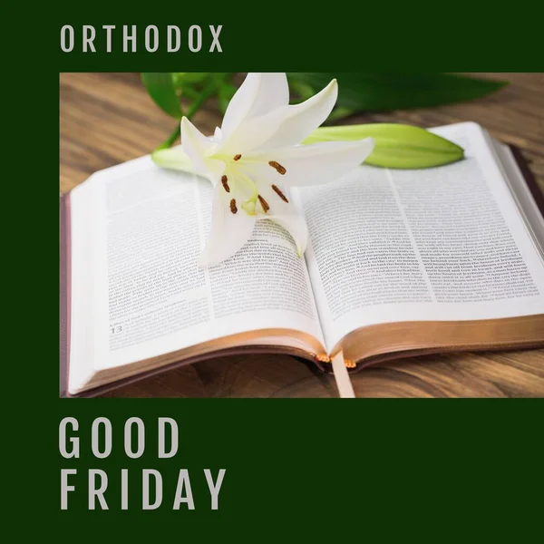 Composite of flower with bible on table and orthodox good friday text on green background. Copy space, fasting, nature, book, spirituality, christianity, religion, tradition and celebration concept.