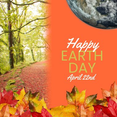 Composite of autumn leaves, trees growing in forest, happy earth day and april 22nd text, copy space. Season, nature, awareness, support, protection and environmental conservation concept.