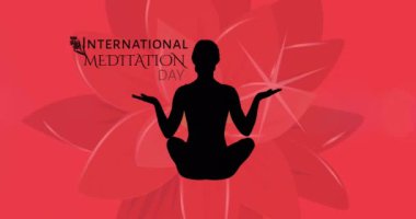 Meditasyon Günü Animasyonu. Mesaj pankartı ve yoga yapan kadın silueti. Çiçek arkaplanda poz veriyor. Uluslararası meditasyon günü farkındalığı