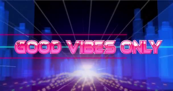 Animation Good Vibes Only Text Banner Light Trails City Model — Stock Video