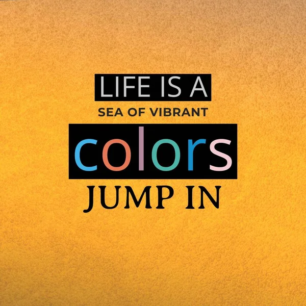 生命的构成是一片色彩艳丽的大海 在黄色的背景上跳跃着文字 彩色和正态度概念数字生成的图像 — 图库照片