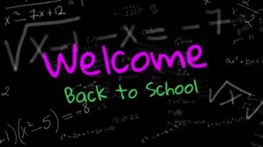 Matematiksel denklemler üzerine okul metnine tekrar hoş geldin animasyonu. Küresel eğitim ve dijital arayüz kavramı dijital olarak oluşturulmuş video.