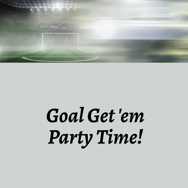 Sammansättning Mål Dem Partytid Text Över Fotbollsplan Sportstadion Fotboll Tävling — Stockfoto