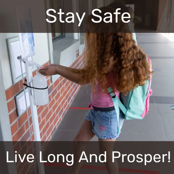 Composition Stay Safe Live Long Prosper Text Caucasian Schoolgirl Using — Stock Photo, Image