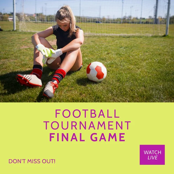 Football Tournament Final Game Text Caucasian Female Goalkeeper Ball Sitting — Stock Photo, Image