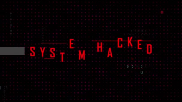 Animation System Hacked Text Data Processing Black Background Global Cyber — Vídeo de stock
