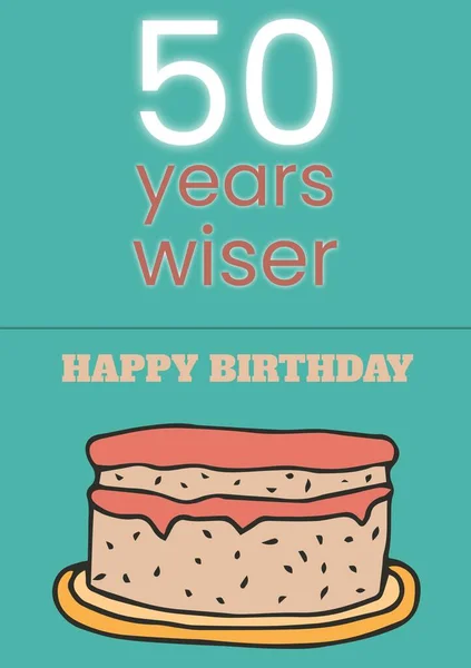 Composite Years Wiser Happy Birthday Text Birthday Cake Fiftieth Birthday — Stock Photo, Image