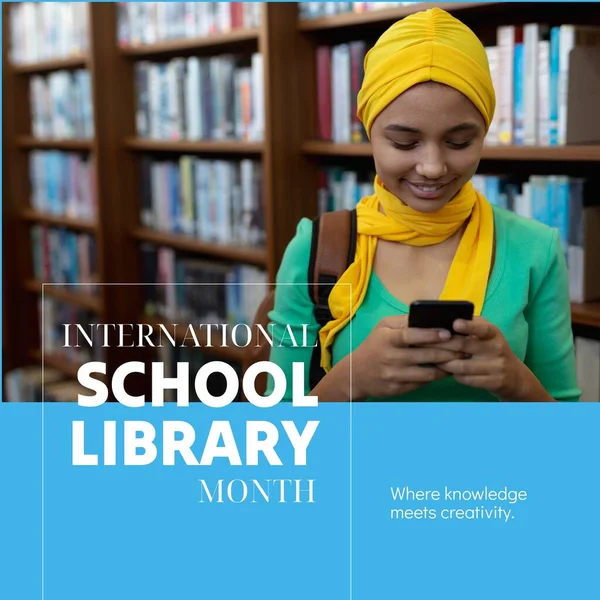 Composite of international school library month text and biracial woman in hijab using cellphone. Where knowledge meets creativity, education, knowledge, reading, library and celebration concept.