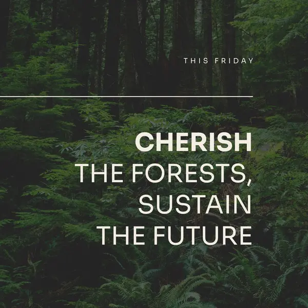 Tento Pátek Opatrovat Lesy Udržet Budoucí Text Svěží Stromy Rostliny — Stock fotografie