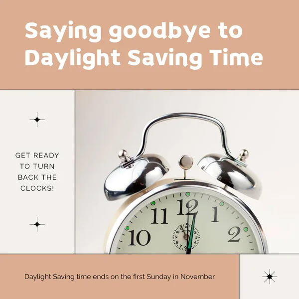 Alarm clock and saying goodbye to daylight saving time, get ready to turn back the clocks text. Daylight saving time ends on the first sunday in november, autumn, time, backward, fall back, schedule.
