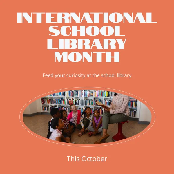 This october, international school library month text and diverse children listening to teacher. Composite, feed your curiosity at the school library, childhood, education, knowledge and celebration.